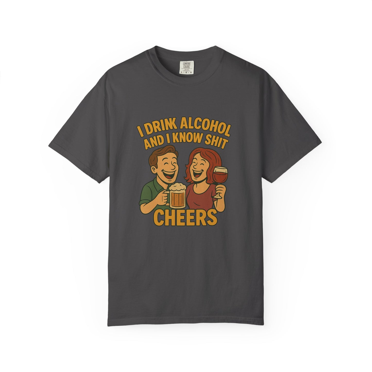 T-shirt - I drink alcohol