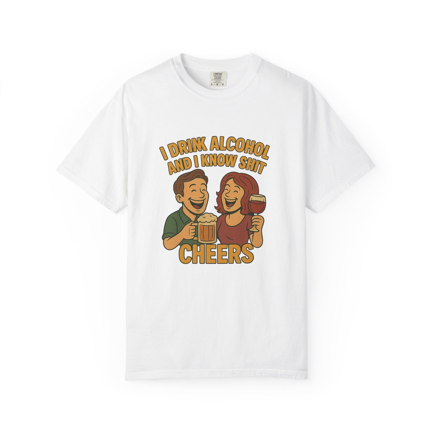 T-shirt - I drink alcohol