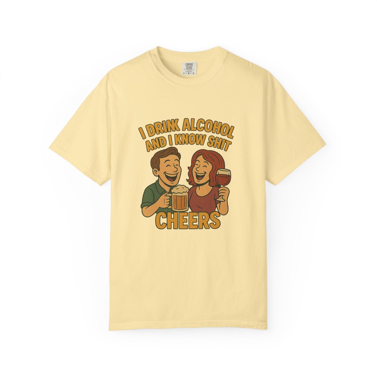 T-shirt - I drink alcohol