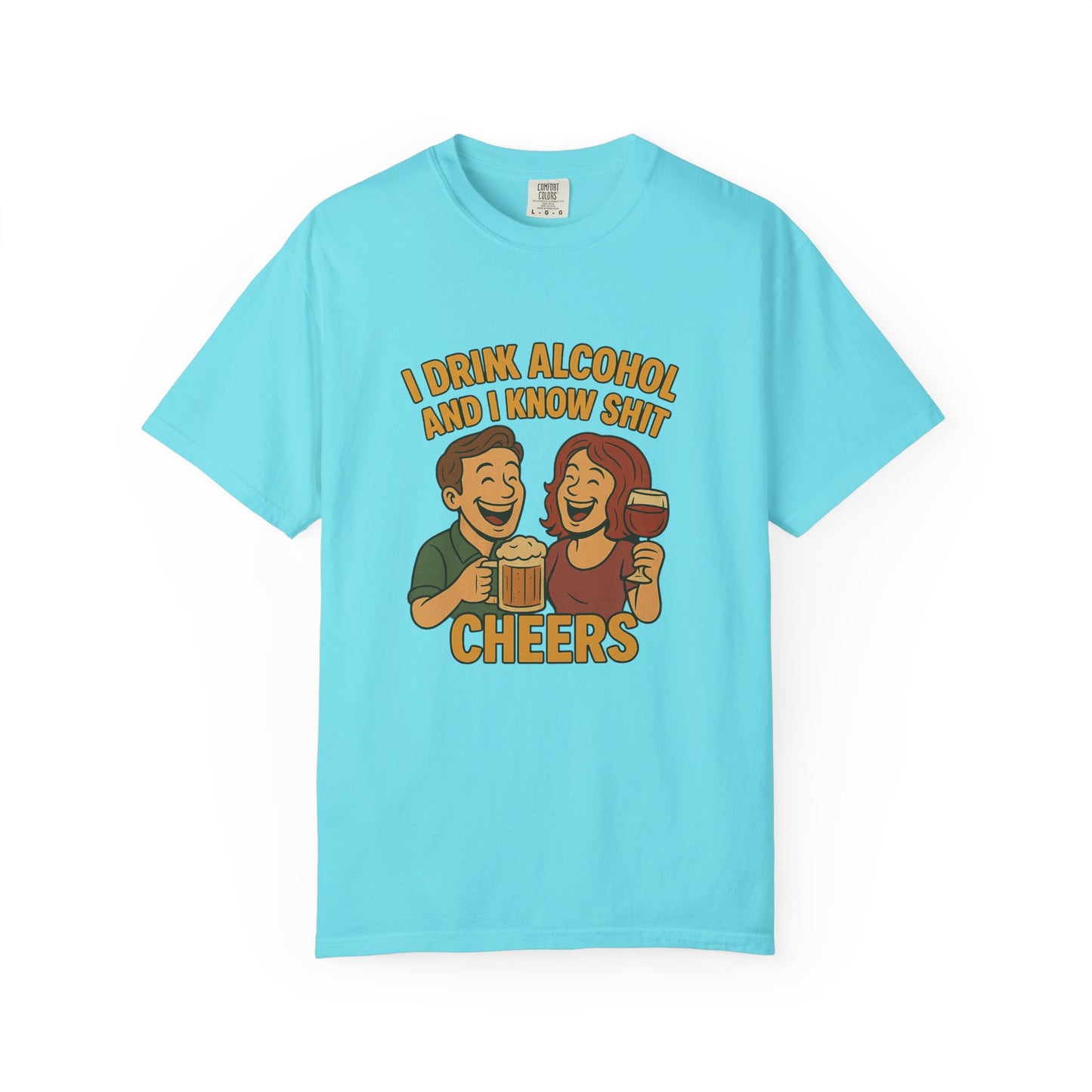 T-shirt - I drink alcohol