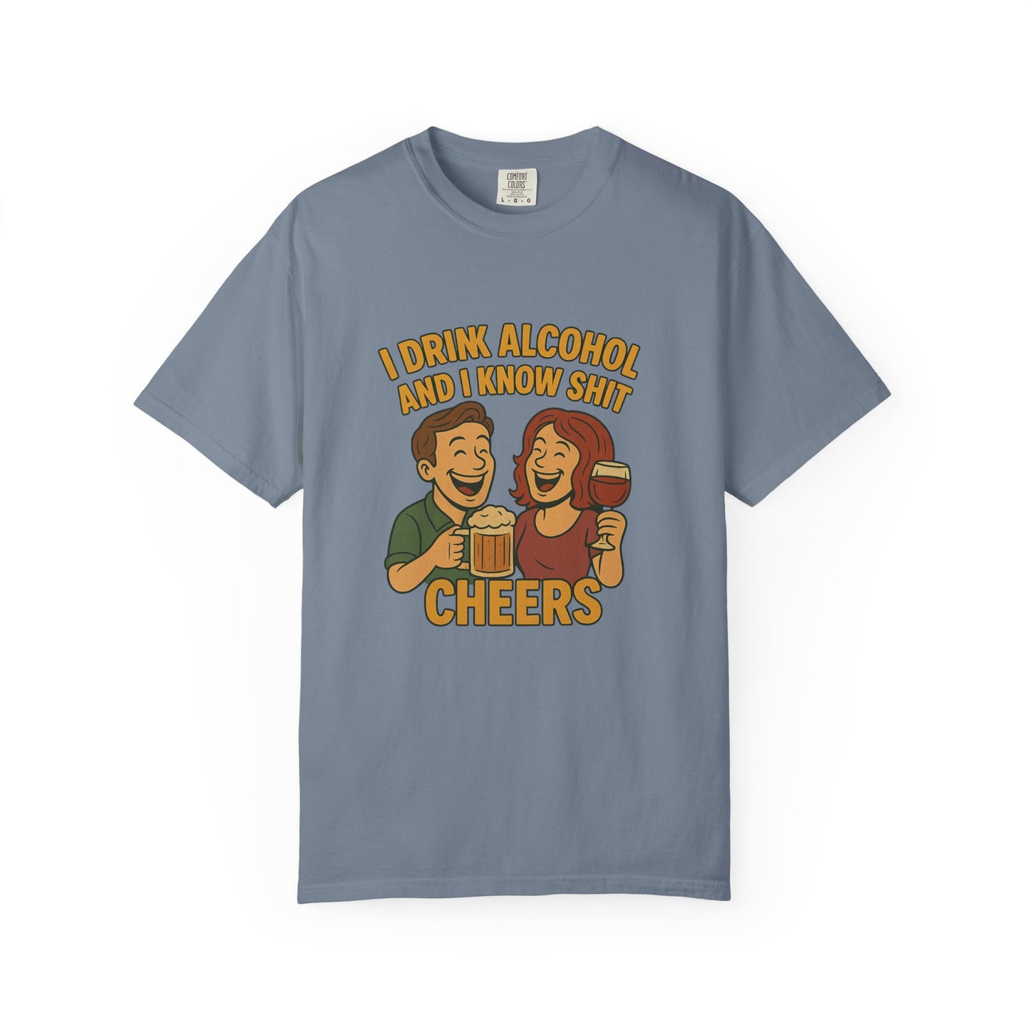 T-shirt - I drink alcohol