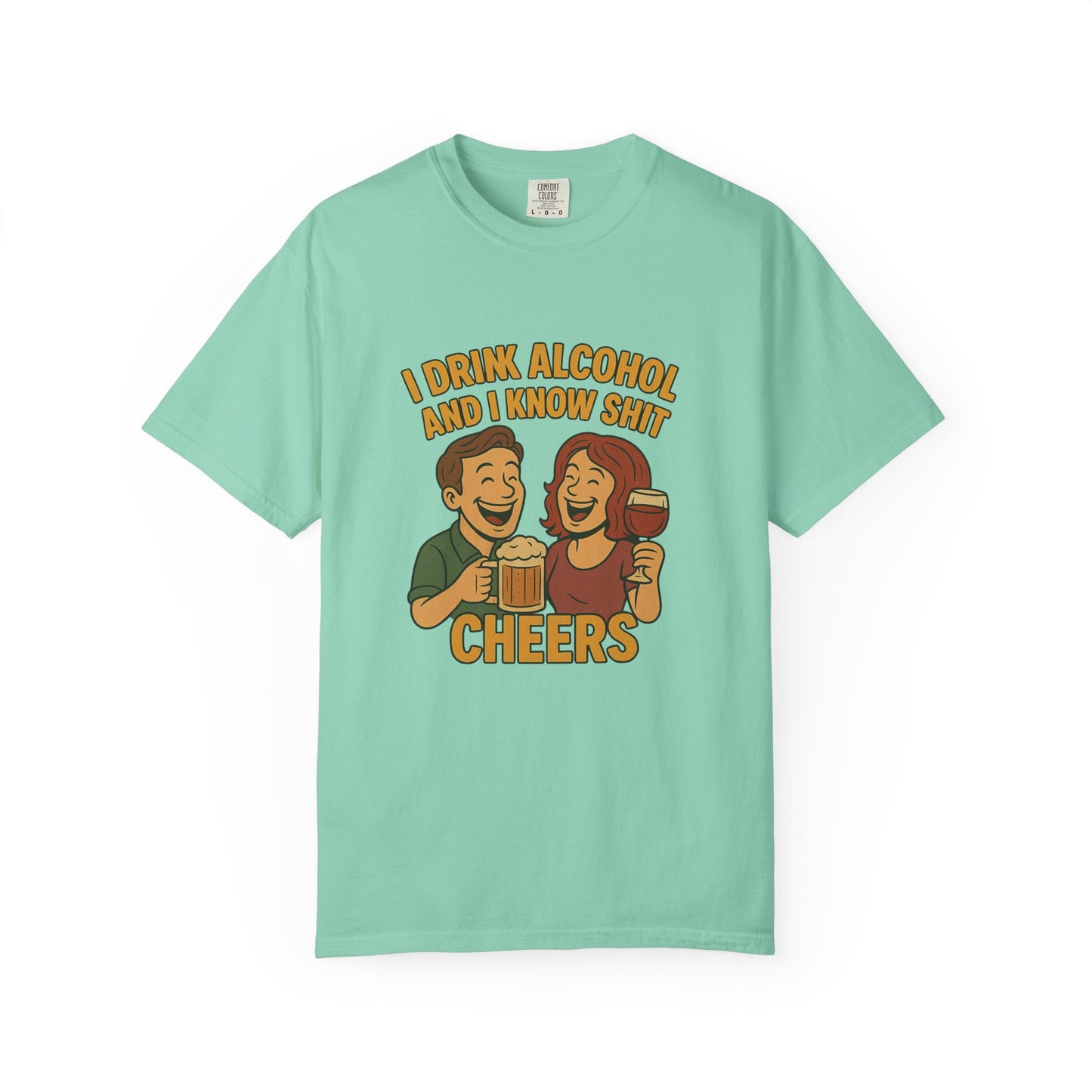 T-shirt - I drink alcohol